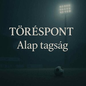 Töréspont+Alap Tagság